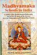 Madhyamaka Schools in India: A Study of the Madhyamaka Philosophy and of the Division of the System into the Prasangika and Svatantrika Schools /  Santina, Peter Della 