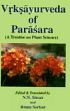 Vrksayurveda of Parasara: A Treatise on Plant Science (Sanskrit text, English translation and notes with comparative references to modern botany) /  Sircar, N.N. & Sarkar, Roma (Eds. & Trs.)