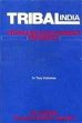 Tribal India: Problem Development Prospect; 2 Volumes /  Raha, M.K. & Coomar, Palash Chandra (Eds.)