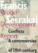 Conflicts and Controversies of the 20th Century: A Rediscovery of Man and His Mind /  Serrakai, Francis 