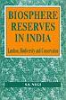 Biosphere Reserves in India: Land Use, Biodiversity and Conservation /  Negi, S.S. 