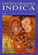 Encyclopaedia Indica: A Grand Tribute to Indian Culture, Art, Architecture, Religion and Development: India - Pakistan - Bangladesh, 200 Volumes /  Shashi, S.S. (Chief Ed.)