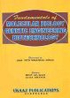 Fundamentals of Molecular Biology, Genetic Engineering and Biotechnology (Dedecated to Prof. Syed Mohammad Ahmad) /  Khan, Irfan Ali & Khanum, Atiya 